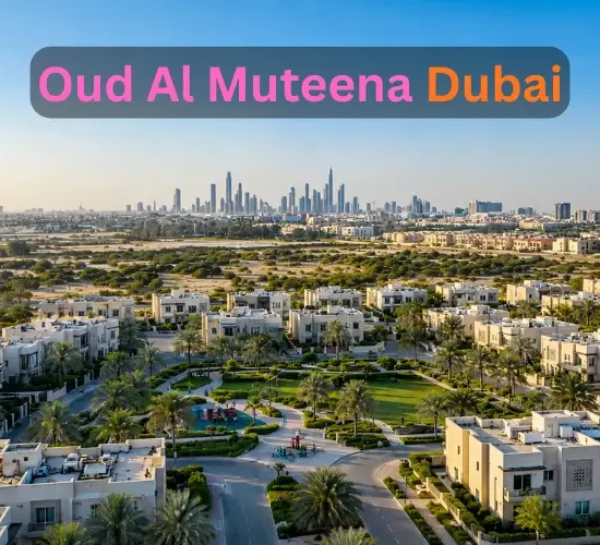 Oud Al Muteena Dubai